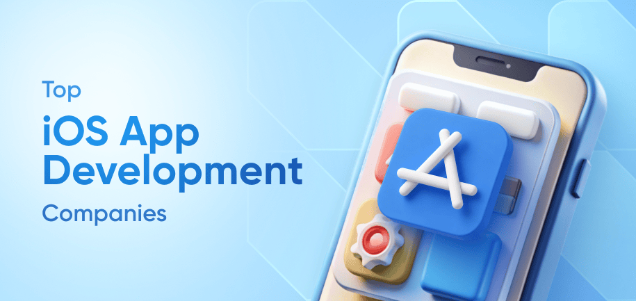 Top 10 iOS App Development Companies in 2026