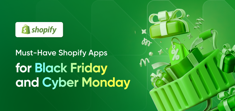 15 Shopify Apps To Enhance Black Friday Marketing Strategy